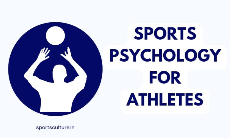 Sports Psychology for Athletes